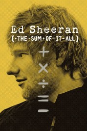 Watch Free Ed Sheeran: The Sum of It All Full Movies Bflix