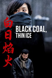 Watch Free Black Coal, Thin Ice Full Movies Bflix