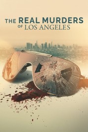 Watch Free The Real Murders of Los Angeles Full Movies Bflix