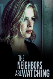 Watch Free The Neighbors Are Watching Full Movies Bflix