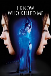 Watch Free I Know Who Killed Me Full Movies Bflix