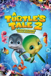 Watch Free A Turtle's Tale 2: Sammy's Escape from Paradise Full Movies Bflix