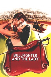 Watch Free Bullfighter and the Lady Full Movies Bflix