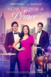 Watch Free How to Win a Prince Full Movies Bflix