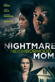 Watch Free Nightmare Neighborhood Moms Full Movies Bflix