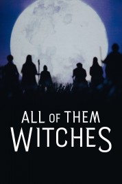 Watch Free All of Them Witches Full Movies Bflix