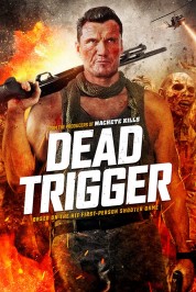 Watch Free Dead Trigger Full Movies Bflix