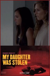 Watch Free My Daughter Was Stolen Full Movies Bflix