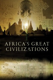 Africa's Great Civilizations 2017