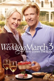 Watch Free Wedding March 3: Here Comes the Bride Full Movies Bflix