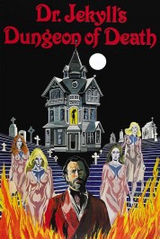 Watch Free Dr. Jekyll's Dungeon of Death Full Movies Bflix