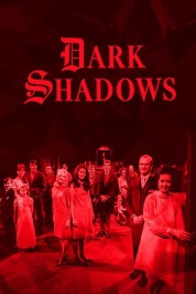 Watch Free Dark Shadows Full Movies Bflix