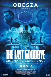 Watch Free ODESZA: The Last Goodbye Cinematic Experience Full Movies Bflix