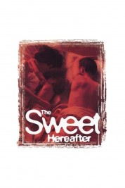 watch free The Sweet Hereafter hd online