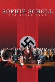 Watch Free Sophie Scholl: The Final Days Full Movies Bflix