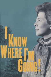 Watch Free I Know Where I'm Going! Full Movies Bflix