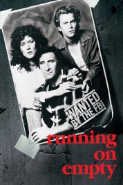 Watch Free Running on Empty Full Movies Bflix