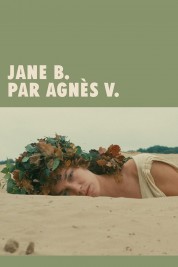 Watch Free Jane B. by Agnès V. Full Movies Bflix