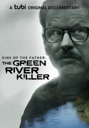 Sins of the Father: The Green River Killer