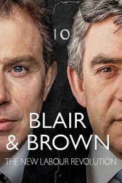 Watch Free Blair and Brown: The New Labour Revolution Full Movies Bflix