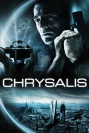 Watch Free Chrysalis Full Movies Bflix