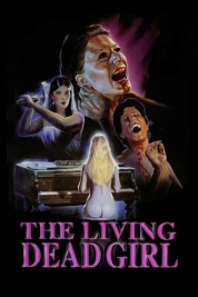 Watch Free The Living Dead Girl Full Movies Bflix