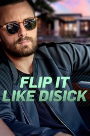 Watch Free Flip It Like Disick Full Movies Bflix