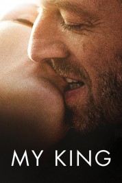 Watch Free My King Full Movies Bflix