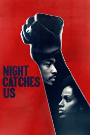 Watch Free Night Catches Us Full Movies Bflix