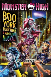 Watch Free Monster High: Boo York, Boo York Full Movies Bflix