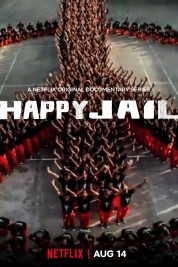 Watch Free Happy Jail Full Movies Bflix