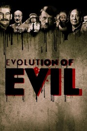 Watch Free The Evolution of Evil Full Movies Bflix