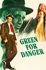 Watch Free Green for Danger Full Movies Bflix