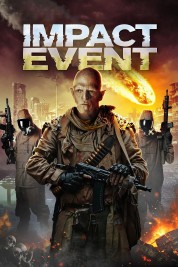 Watch Free Impact Event Full Movies Bflix