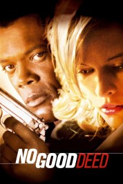 Watch Free No Good Deed Full Movies Bflix