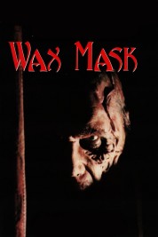 Watch Free The Wax Mask Full Movies Bflix