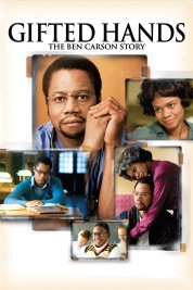 Watch Free Gifted Hands: The Ben Carson Story Full Movies Bflix