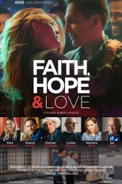 Watch Free Faith, Hope & Love Full Movies Bflix