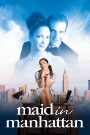 Watch Free Maid in Manhattan Full Movies Bflix