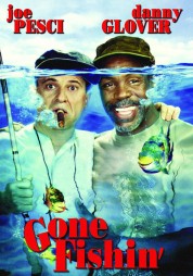 Watch Free Gone Fishin' Full Movies Bflix