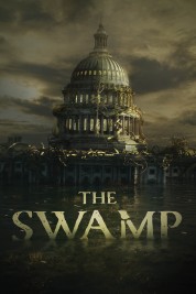 Watch Free The Swamp Full Movies Bflix