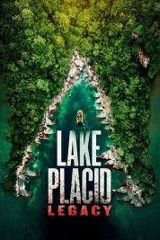 Watch Free Lake Placid: Legacy Full Movies Bflix