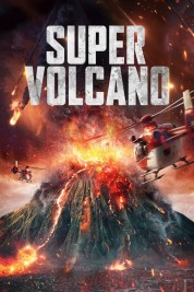 Watch Free Super Volcano Full Movies Bflix