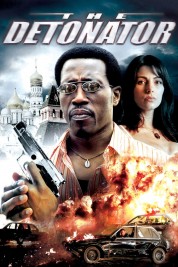 Watch Free The Detonator Full Movies Bflix