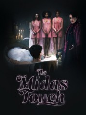 Watch Free The Midas Touch Full Movies Bflix