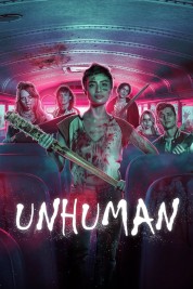 Watch Free Unhuman Movies HD Online Soap2Day