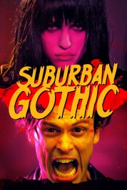 Watch Free Suburban Gothic Full Movies Bflix