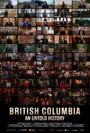 Watch Free British Columbia: An Untold History Full Movies Bflix