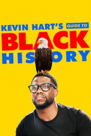 Watch Free Kevin Hart's Guide to Black History Full Movies Bflix