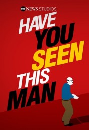 Watch Free Have You Seen This Man? Full Movies Bflix